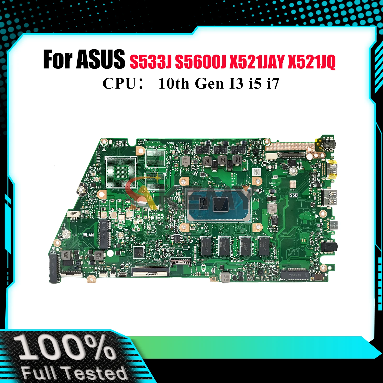 X521JA Laptop Motherboard For ASUS S533J X521J X521JPY X521JQ X521JFY X521JQY S5600J X521JAY Mainboard With 10th Gen I3 i5 i7
X521JA Laptop Motherboard For ASUS S533J X521J X521JPY X521JQ X521JFY X521JQY S5600J X521JAY Mainboard With 10th Gen I3 i5 i7