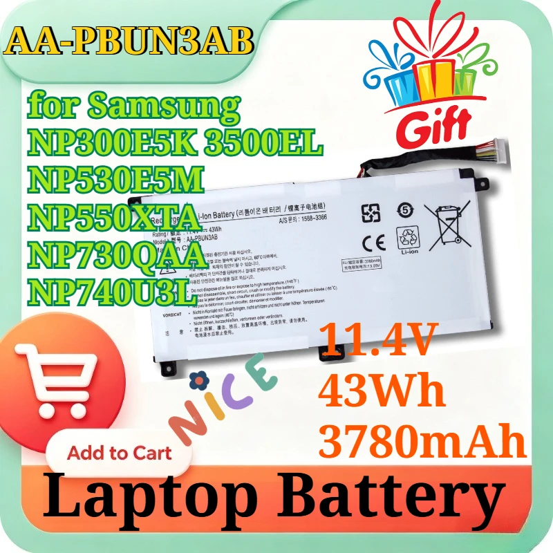 AA-PBUN3AB 11.4V 43Wh 3780mAh Replacement Li-ion Battery for Samsung NP300E5K 3500EL NP530E5M NP550XTA NP730QAA NP740U3L Laptop
AA-PBUN3AB 11.4V 43Wh 3780mAh Replacement Li-ion Battery for Samsung NP300E5K 3500EL NP530E5M NP550XTA NP730QAA NP740U3L Laptop