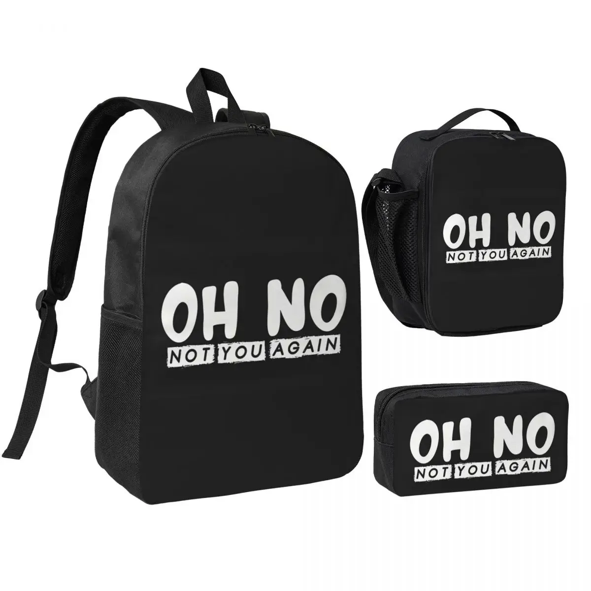 Oh No Not You Again Backpack Boys Girls BookBag School Bag Shoulder Bags 3ps Insulated Lunch Bag Pencil Case
Oh No Not You Again Backpack Boys Girls BookBag School Bag Shoulder Bags 3ps Insulated Lunch Bag Pencil Case