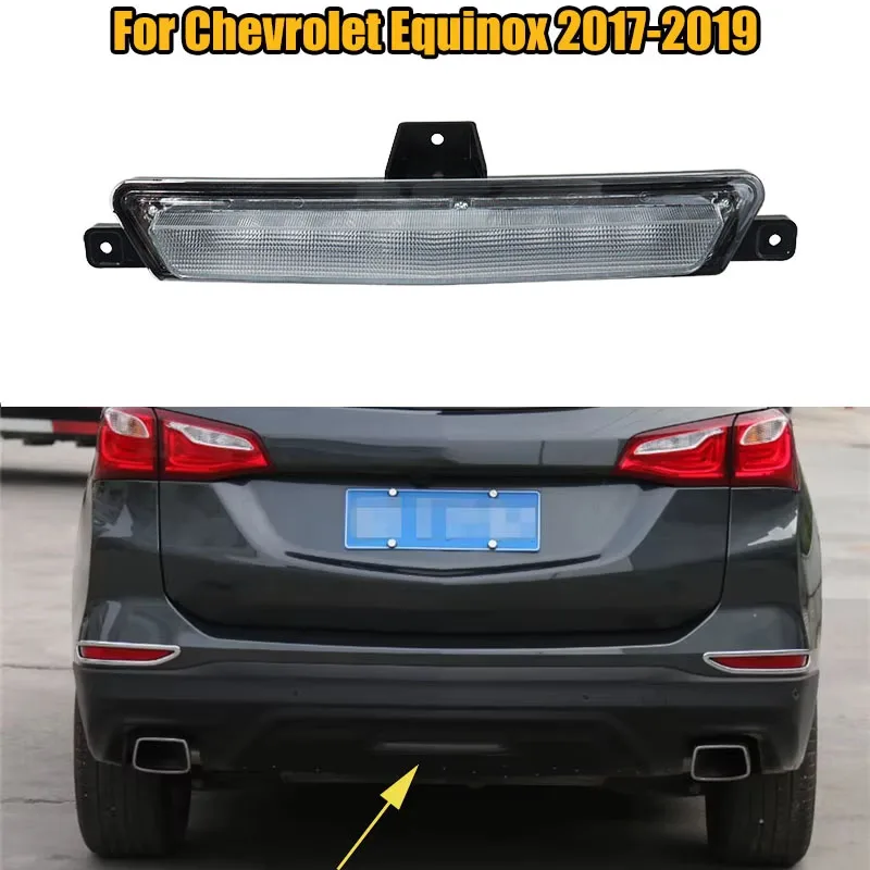 Car Rear Bumper Light Reverse Light Middle Foglamp Rear Brake Light Signal Lamp For Chevrolet Equinox 2017 2018 2019
Car Rear Bumper Light Reverse Light Middle Foglamp Rear Brake Light Signal Lamp For Chevrolet Equinox 2017 2018 2019