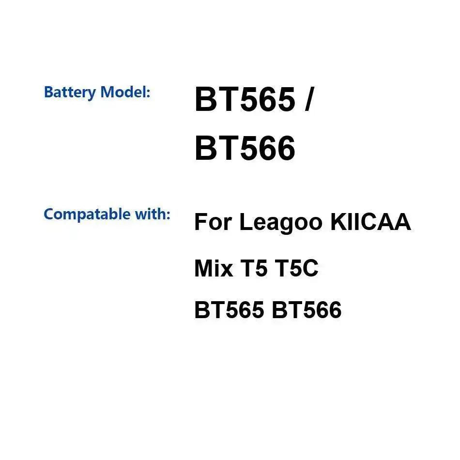 Для Leagoo Kiicaa Mix T5 T5C высокоэффективный аккумулятор для мобильного телефона BT565 BT566 3000 мАч 
Для Leagoo Kiicaa Mix T5 T5C высокоэффективный аккумулятор для мобильного телефона BT565 BT566 3000 мАч