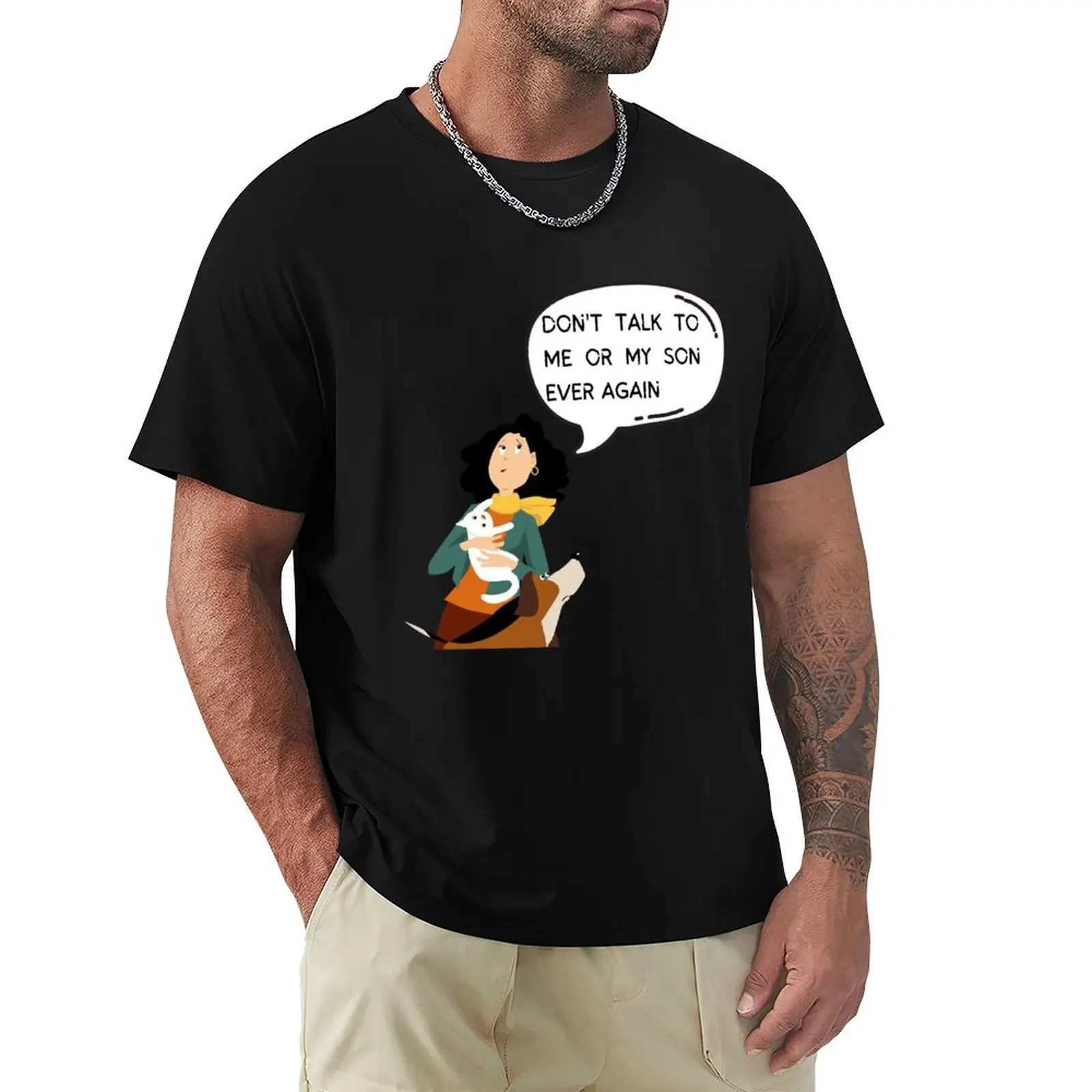 Don't talk to me or my son ever again T-Shirt Urban Style Casual Short Sleeve Top
Don't talk to me or my son ever again T-Shirt Urban Style Casual Short Sleeve Top