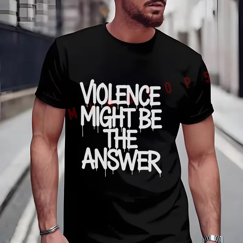 Violence Might Be An Answer Graphic Moto Men's Fashionable T-Shirt Summer Short Sleeve Exquisite Design Essential TShirt Tops
Violence Might Be An Answer Graphic Moto Men's Fashionable T-Shirt Summer Short Sleeve Exquisite Design Essential TShirt Tops