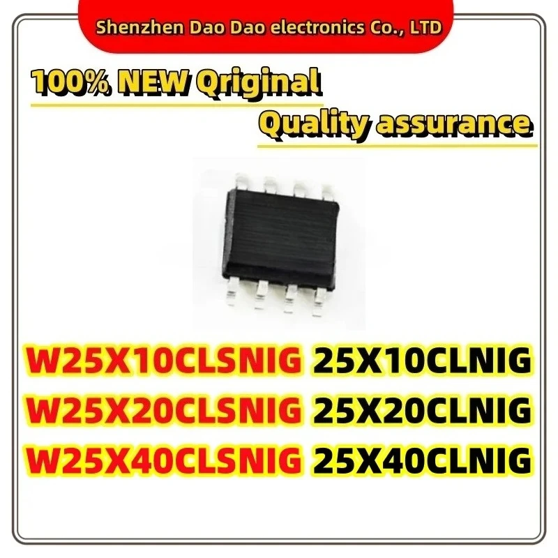 20Pcs W25X10CLSNIG 25X10CLNIG W25X20CLSNIG 25X20CLNIG W25X40CLSNIG 25X40CLNIG SOP-8 Flash memory chip IC chip new original
20Pcs W25X10CLSNIG 25X10CLNIG W25X20CLSNIG 25X20CLNIG W25X40CLSNIG 25X40CLNIG SOP-8 Flash memory chip IC chip new original