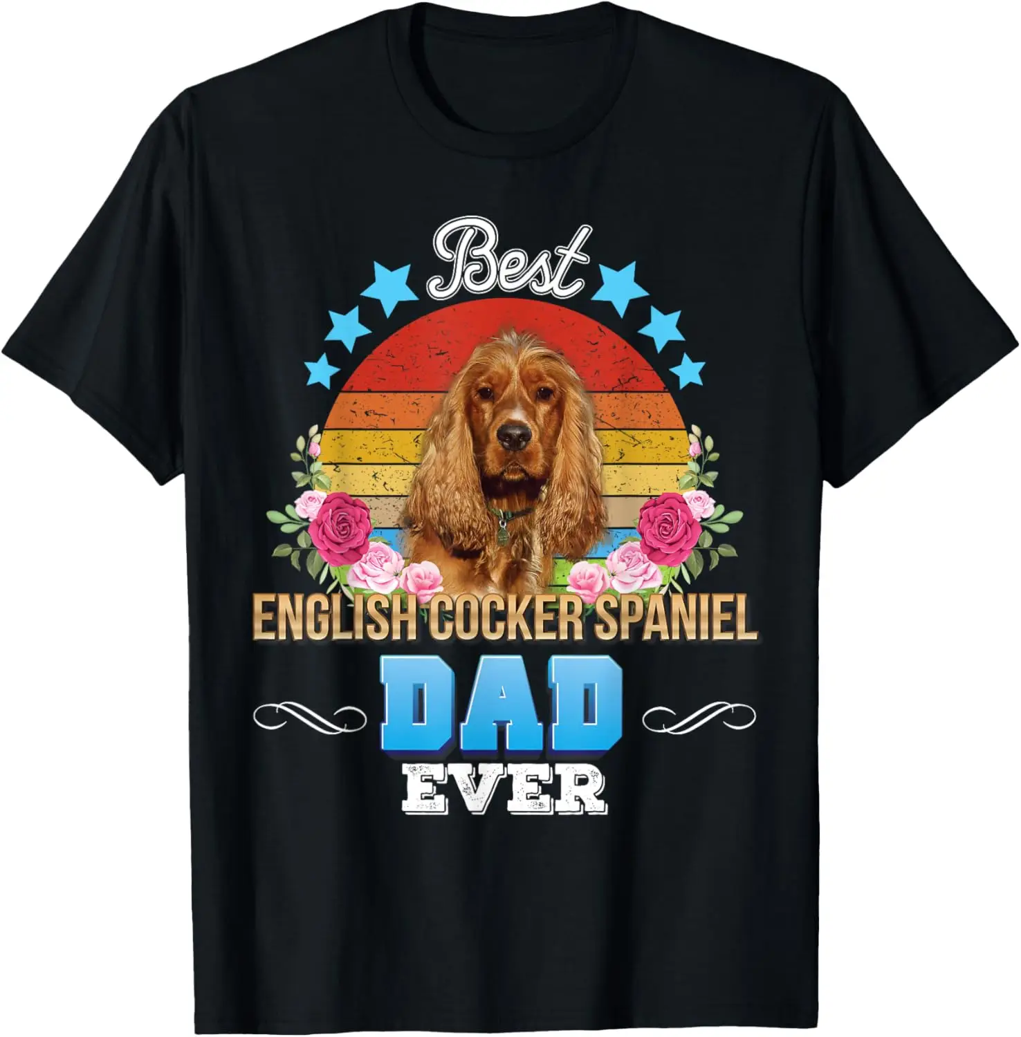 Best Dog Dad Ever English Cocker Spaniel Floral Retro Father T-Shirt
Best Dog Dad Ever English Cocker Spaniel Floral Retro Father T-Shirt