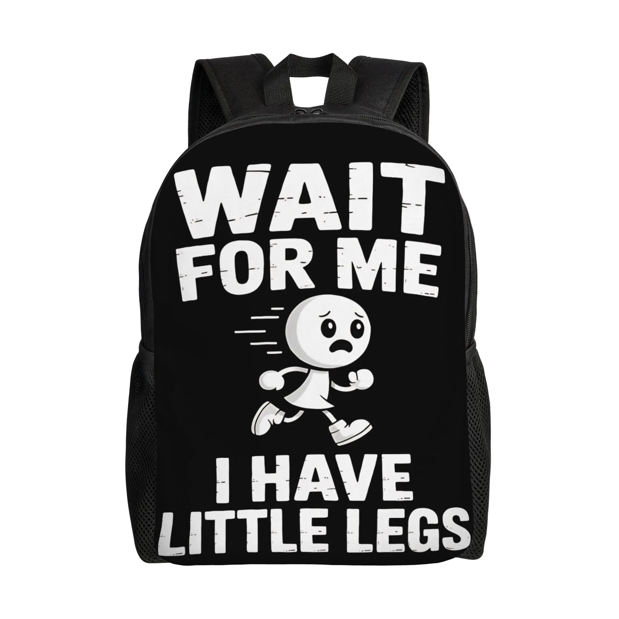 Wait For Me I Have Little Legs Runner Backpack Unisex Polyester Cycling Backpacks Durable Elegant High School Bags Rucksack
Wait For Me I Have Little Legs Runner Backpack Unisex Polyester Cycling Backpacks Durable Elegant High School Bags Rucksack