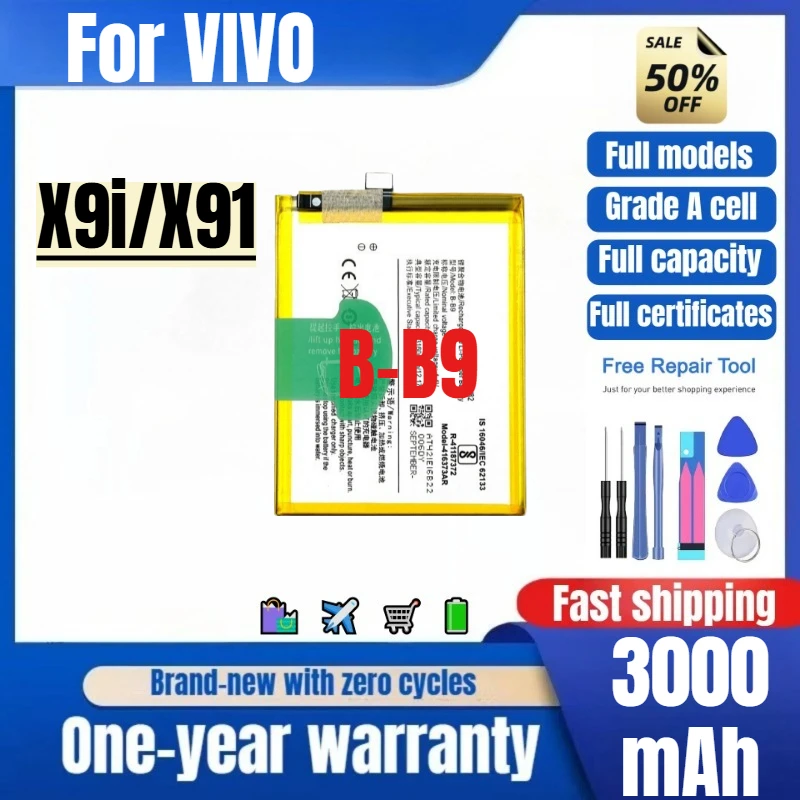 B-B9 for VIVO X9i/X91 Mobile Phone Battery 0Cycle High Quality High Capacity Battery Replacement Bateria Grade A Cell with Tools
B-B9 for VIVO X9i/X91 Mobile Phone Battery 0Cycle High Quality High Capacity Battery Replacement Bateria Grade A Cell with Tools