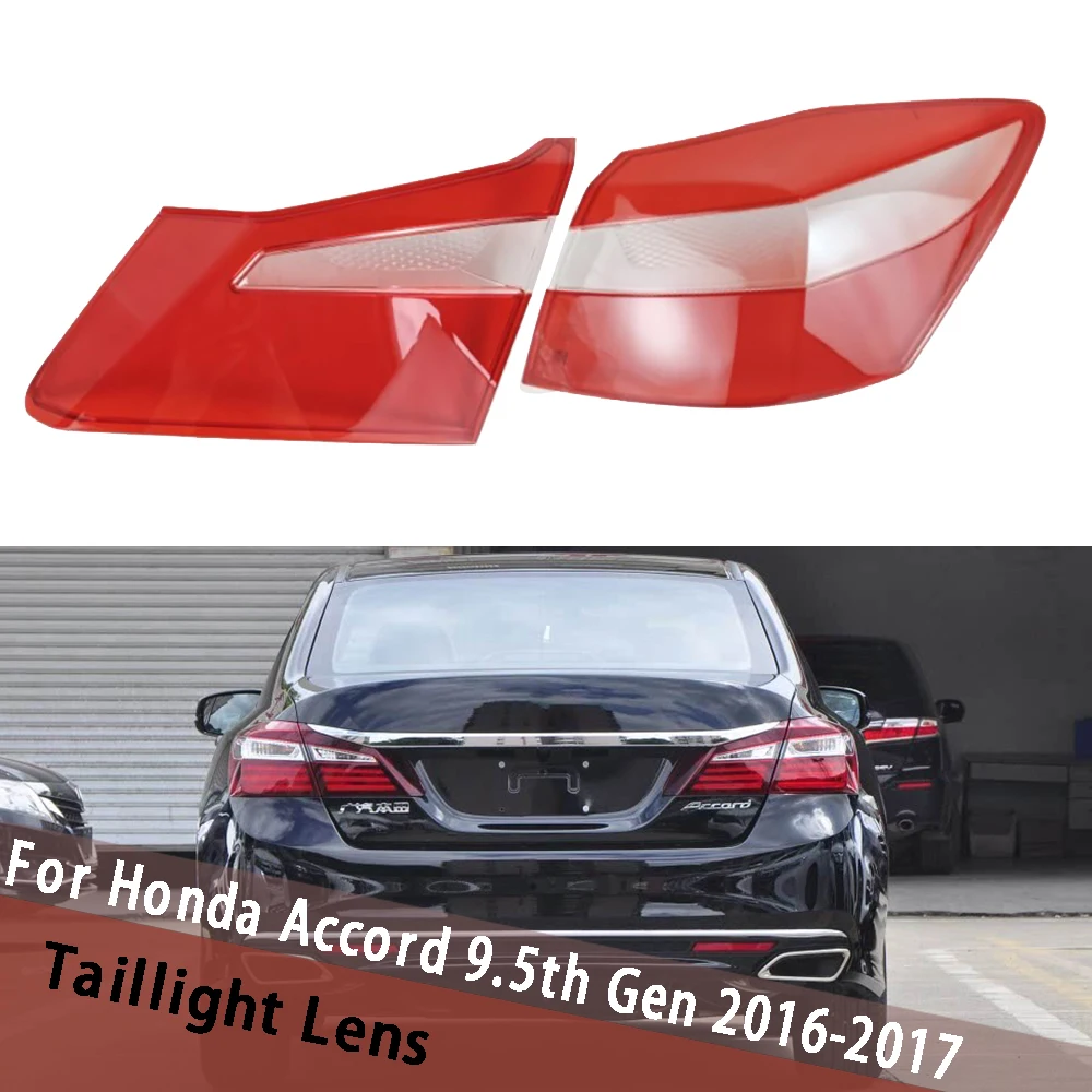 For Honda Accord 9.5th Gen 2016 2017 Rear Taillight Shell Tail Lamp Cover Brake Lights Mask Replace Original Lampshade Lampcover
For Honda Accord 9.5th Gen 2016 2017 Rear Taillight Shell Tail Lamp Cover Brake Lights Mask Replace Original Lampshade Lampcover