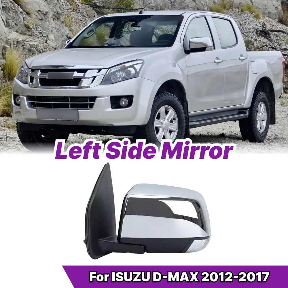 8Pin Chrome Electric Power Auto Fold Indicator Door Mirror Assembly For ISUZU D-MAX 2012-2017 Right Hand Drive Model
8Pin Chrome Electric Power Auto Fold Indicator Door Mirror Assembly For ISUZU D-MAX 2012-2017 Right Hand Drive Model