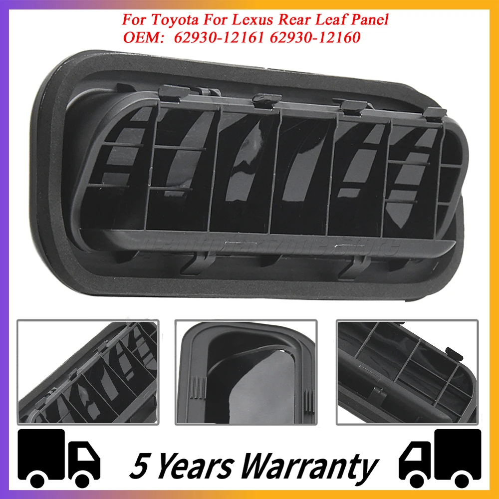 Duct Assy Quarter Vent Right Or Left Side For Toyota Lexus Car Rear Leaf Panel Air Outlet Replacement 62930-12161 62930-12160
Duct Assy Quarter Vent Right Or Left Side For Toyota Lexus Car Rear Leaf Panel Air Outlet Replacement 62930-12161 62930-12160