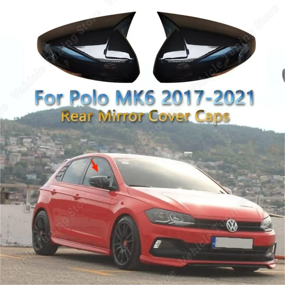 For Volkswagen POLO MK6 2pcs Gloss Black Car Rear View Mirror Cover Caps Trim Shell Frame POLO 6 MPI GTI GTD TSI TDI 2017-2021
For Volkswagen POLO MK6 2pcs Gloss Black Car Rear View Mirror Cover Caps Trim Shell Frame POLO 6 MPI GTI GTD TSI TDI 2017-2021