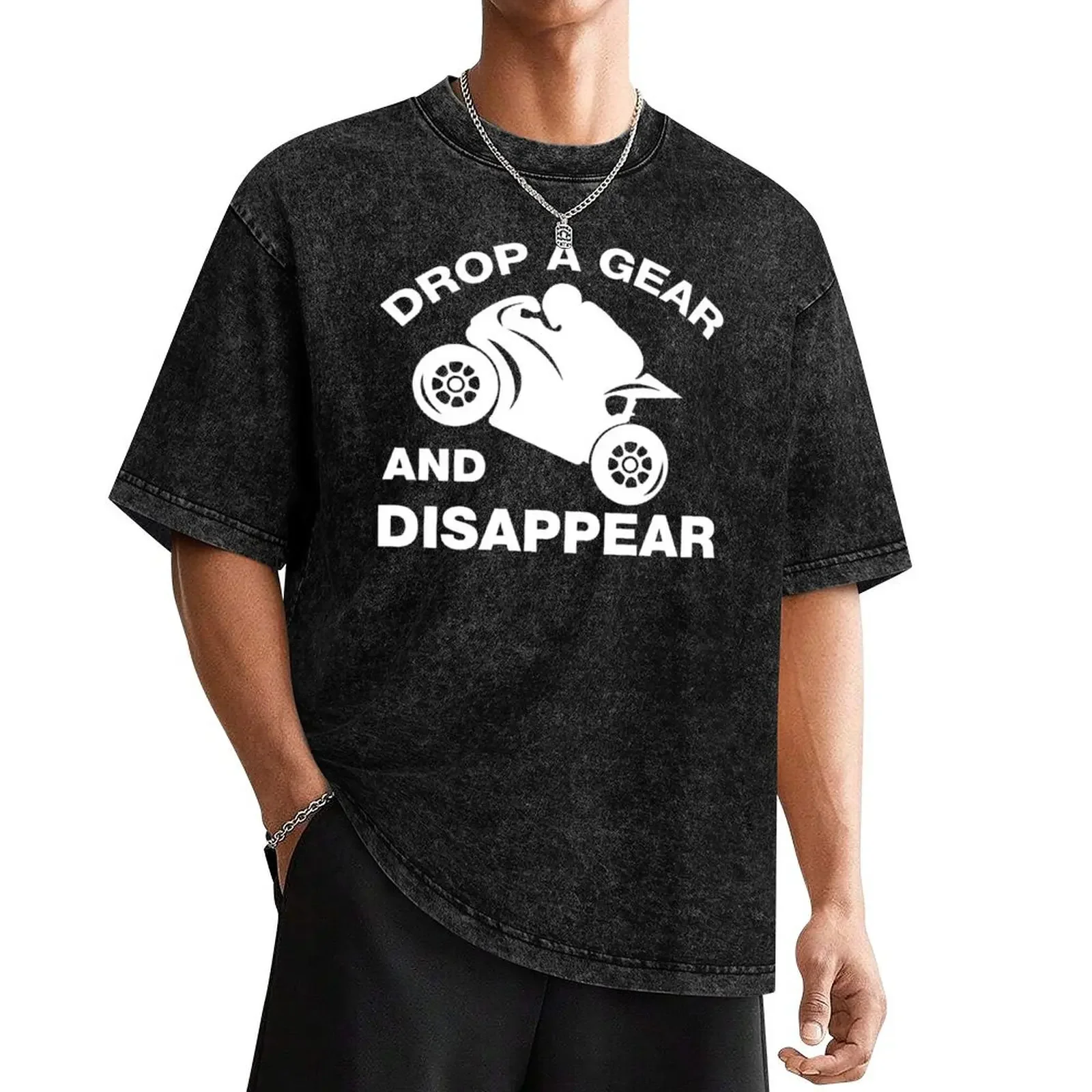 Drop A Gear And Disappear, Biker T-Shirt cute tops summer clothes boys whites Men's t-shirt
Drop A Gear And Disappear, Biker T-Shirt cute tops summer clothes boys whites Men's t-shirt