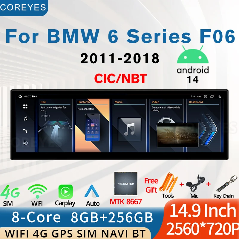COREYES Android 14 14,9 дюймов 2560*720P для BMW 6 серии F06 2010-2016 CIC NBT система LHD автомобильный радиоприемник мультимедийный плеер CarPlay
COREYES Android 14 14,9 дюймов 2560*720P для BMW 6 серии F06 2010-2016 CIC NBT система LHD автомобильный радиоприемник мультимедийный плеер CarPlay