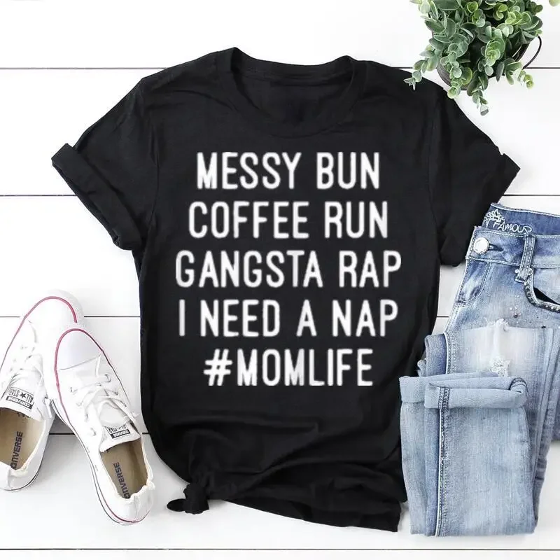 Mom Shirts Life Messy Bun Coffee Run Rap Mom Life T-Shirt New Mom Short Sleeve Top Tees harajuku Streetwear Drop Shipping
Mom Shirts Life Messy Bun Coffee Run Rap Mom Life T-Shirt New Mom Short Sleeve Top Tees harajuku Streetwear Drop Shipping
