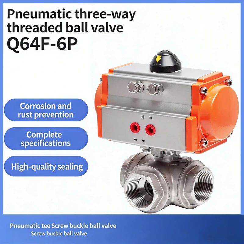 Q614/5F-16P Pneumatic Three-way Ball Valve 304 Stainless Steel Threaded Internal Thread Conversion Valve L Type T Type DN15
Q614/5F-16P Pneumatic Three-way Ball Valve 304 Stainless Steel Threaded Internal Thread Conversion Valve L Type T Type DN15