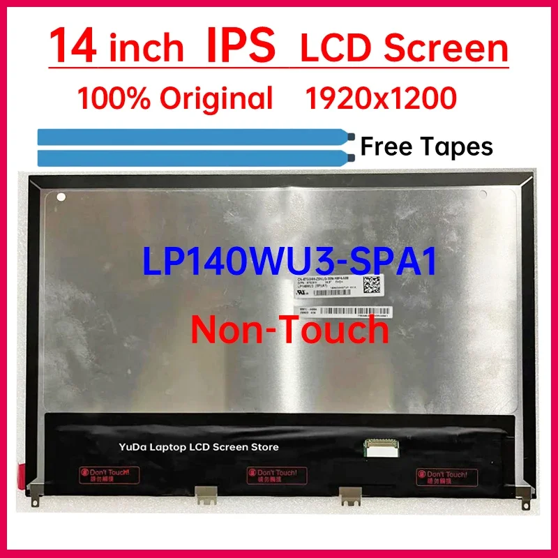 14 Inch Laptop LCD Screen LP140WU3 SPA1 LP140WU3-SPA1 Display Matrix Panel Replacement 1920x1200 Non-Touch
14 Inch Laptop LCD Screen LP140WU3 SPA1 LP140WU3-SPA1 Display Matrix Panel Replacement 1920x1200 Non-Touch