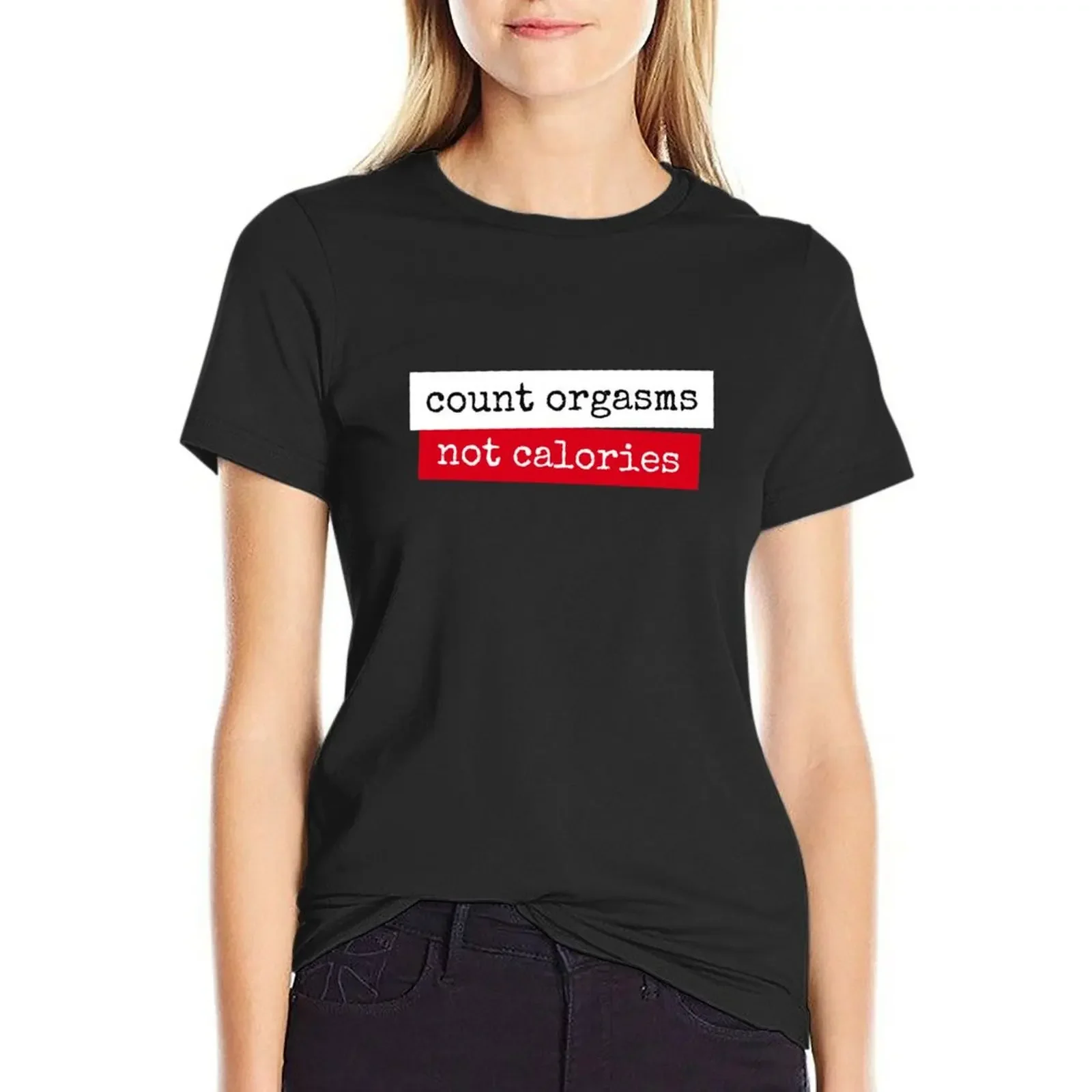 Count orgasms not calories T-Shirt customs funny summer tops plus sizes t-shirt dress for Women plus size sexy
Count orgasms not calories T-Shirt customs funny summer tops plus sizes t-shirt dress for Women plus size sexy