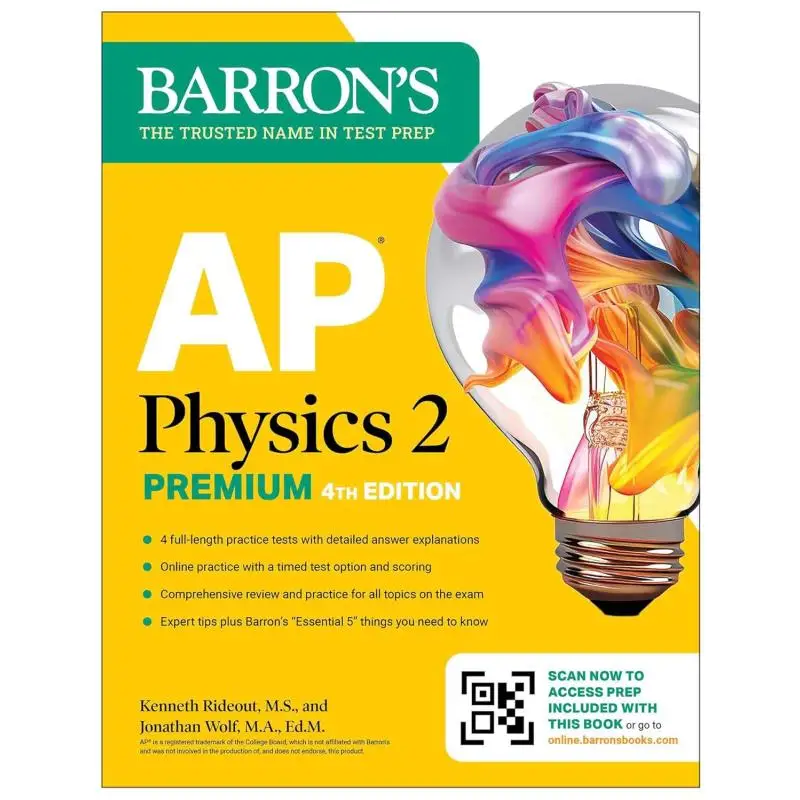 AP Physics 2 Premium Fourth Edition Prep Book With 4 Practice Tests Comprehensive Review Online Practice 2025 9781506292014
AP Physics 2 Premium Fourth Edition Prep Book With 4 Practice Tests Comprehensive Review Online Practice 2025 9781506292014