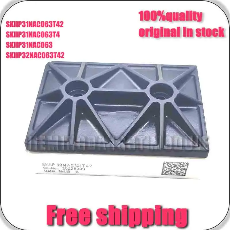 SKIIP31NAC063T42 SKIIP31NAC063T4 SKIIP31NAC063 SKIIP32NAC063T42 NEW AND ORIGINAL MODULE
SKIIP31NAC063T42 SKIIP31NAC063T4 SKIIP31NAC063 SKIIP32NAC063T42 NEW AND ORIGINAL MODULE