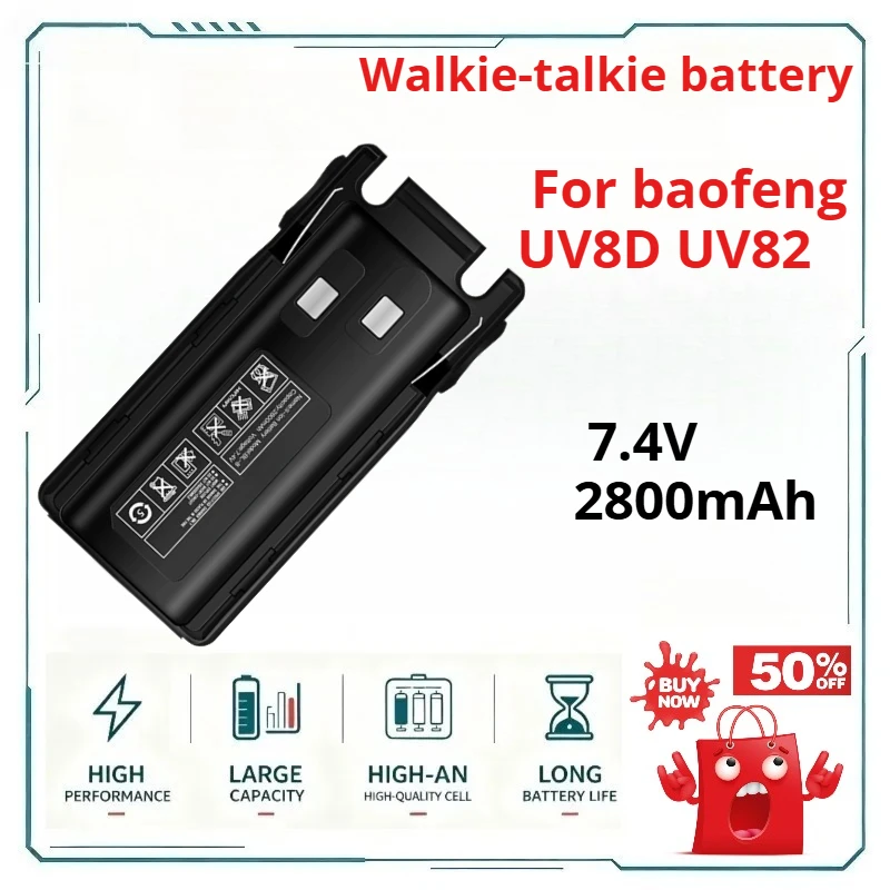 for baofeng BF-UV8D BF-UV82 Walkie-talkie battery 7.4V 2800mAh High Capacity Long Endurance Lithium Battery
for baofeng BF-UV8D BF-UV82 Walkie-talkie battery 7.4V 2800mAh High Capacity Long Endurance Lithium Battery