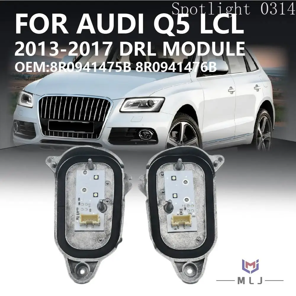 8R0941475B 8R0941476B For Audi Q5 2014-2017 Headlight LED DRL Daytime Running Light Source Module Angel Eye Car Accessories
8R0941475B 8R0941476B For Audi Q5 2014-2017 Headlight LED DRL Daytime Running Light Source Module Angel Eye Car Accessories
