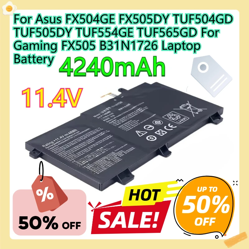For Asus FX504GE FX505DY TUF504GD TUF505DY TUF554GE TUF565GD For Gaming FX505 B31N1726 Laptop Battery
For Asus FX504GE FX505DY TUF504GD TUF505DY TUF554GE TUF565GD For Gaming FX505 B31N1726 Laptop Battery