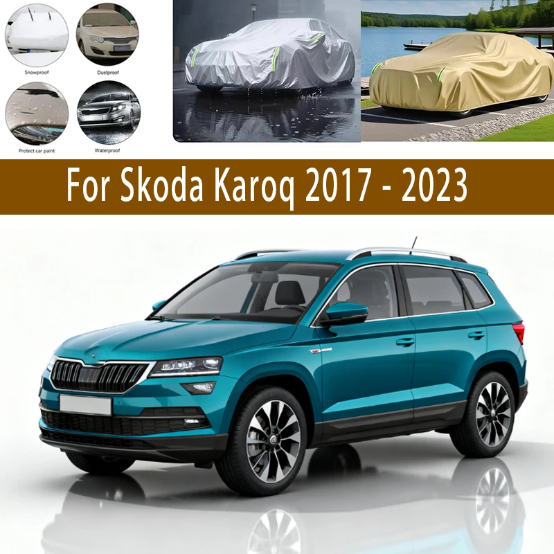 For Skoda Karoq 2017 - 2023 Outdoor Protection Full Car Covers Snow Cover Sunshade Waterproof Dustproof Exterior Car accessories
For Skoda Karoq 2017 - 2023 Outdoor Protection Full Car Covers Snow Cover Sunshade Waterproof Dustproof Exterior Car accessories