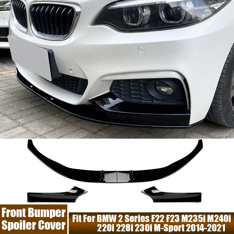 Car Front Bumper Lower Lip Spoiler Front Bumper Trim Cover For BMW 2 Series F22 F23 M235i M240i 220i 228i 230i M-Sport 2014-2021
Car Front Bumper Lower Lip Spoiler Front Bumper Trim Cover For BMW 2 Series F22 F23 M235i M240i 220i 228i 230i M-Sport 2014-2021