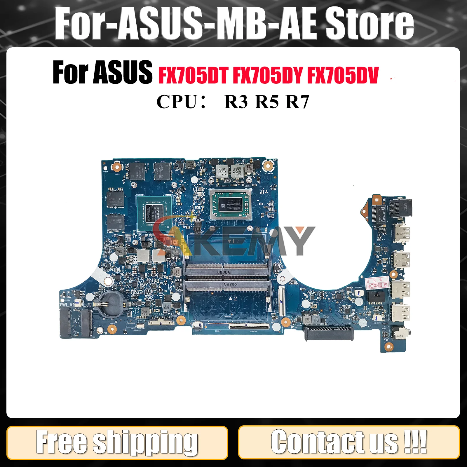FX705DT Laptop Motherboard For ASUS TUF Gaming FX705GD FX95D FX705GE FX705GT FX505D Mainboard W/ R3 R5 R7 CPU tests OK fast ship
FX705DT Laptop Motherboard For ASUS TUF Gaming FX705GD FX95D FX705GE FX705GT FX505D Mainboard W/ R3 R5 R7 CPU tests OK fast ship