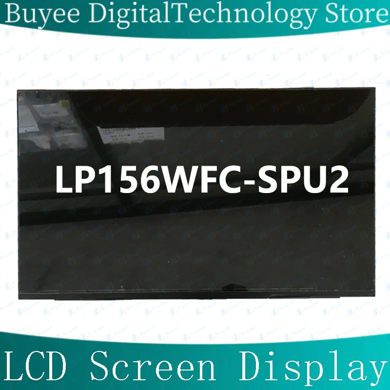 15.6" LP156WFC-SPU2 LCD Panel Matrix Laptop LCD Screen Panel FHD 1920×1080 30 Pins EDP LCD Display LP156WFC-SPU2 Panel
15.6" LP156WFC-SPU2 LCD Panel Matrix Laptop LCD Screen Panel FHD 1920×1080 30 Pins EDP LCD Display LP156WFC-SPU2 Panel