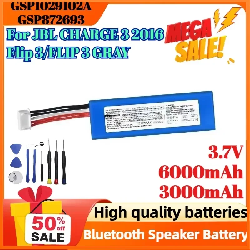 GSP1029102A GSP872693 3.7V 6000mAh 3000mAh for JBL CHARGE 3 2016 Flip 3/FLIP 3 GRAY Bluetooth Speaker Battery +Tools
GSP1029102A GSP872693 3.7V 6000mAh 3000mAh for JBL CHARGE 3 2016 Flip 3/FLIP 3 GRAY Bluetooth Speaker Battery +Tools