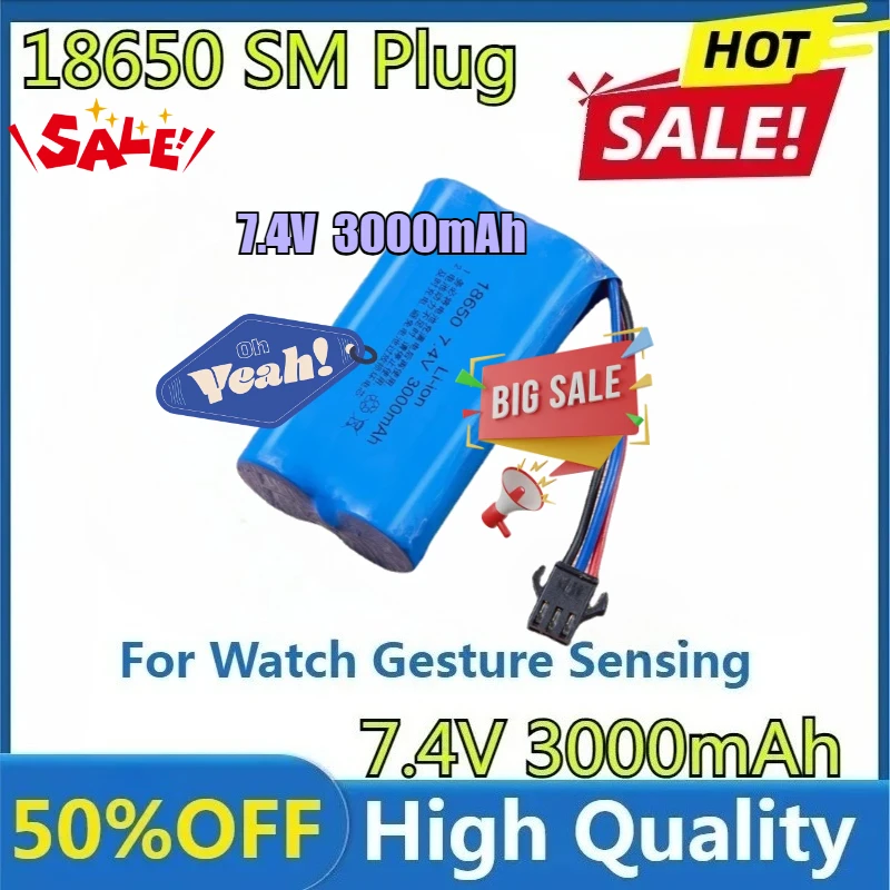 7,4 В 3000 мАч для часов с датчиком жестов, витой радиоуправляемый трюк, автомобиль 18650, 7,4 В, детали аккумулятора, новый высококачественный литий-ионный аккумулятор SM-3P, вилка
7,4 В 3000 мАч для часов с датчиком жестов, витой радиоуправляемый трюк, автомобиль 18650, 7,4 В, детали аккумулятора, новый высококачественный литий-ионный аккумулятор SM-3P, вилка