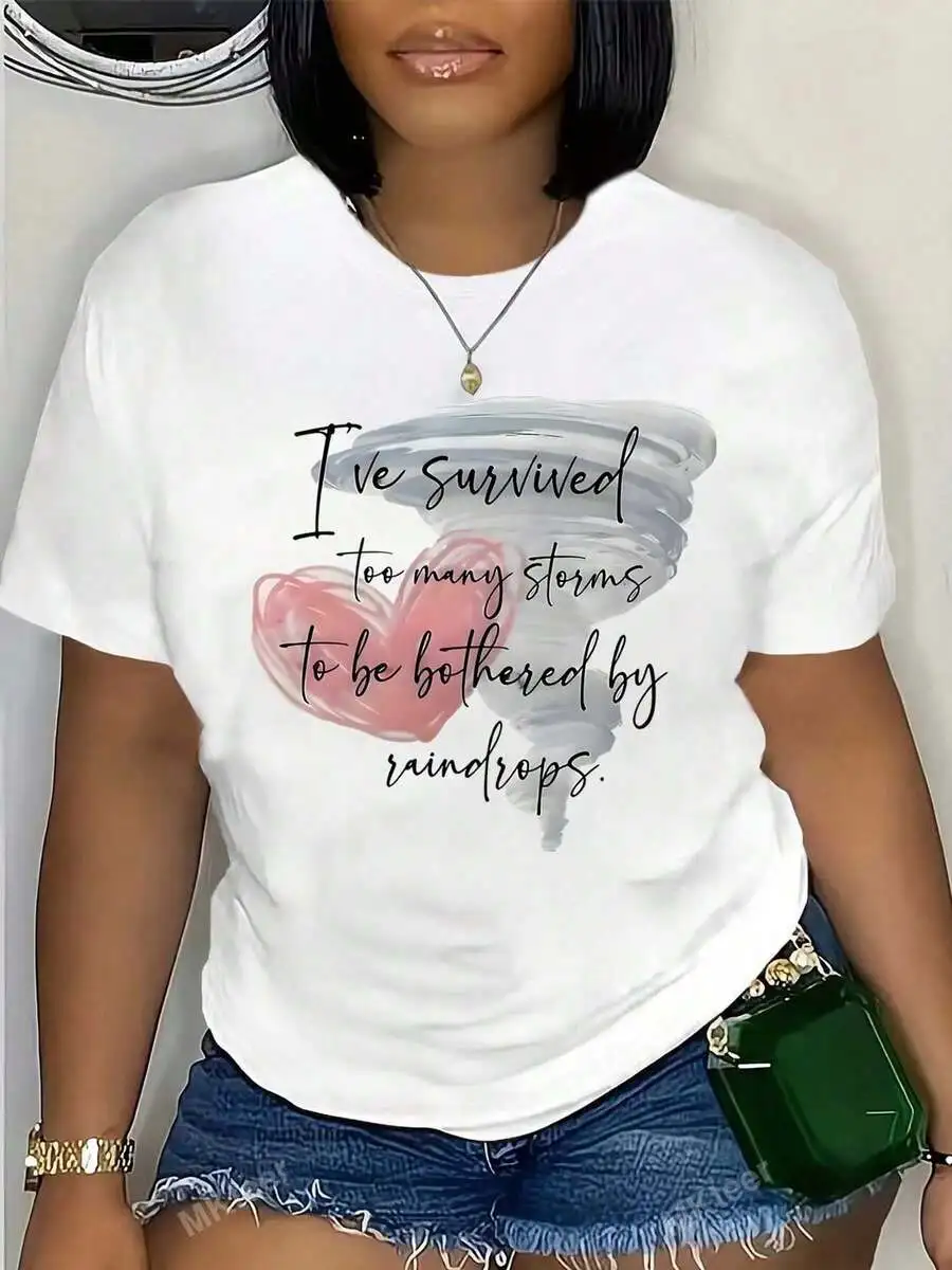 Ive Survived Too Many Storms To Be Bothered By Raindrops Heart Print Round Neck Casual Women T-Shirt
Ive Survived Too Many Storms To Be Bothered By Raindrops Heart Print Round Neck Casual Women T-Shirt