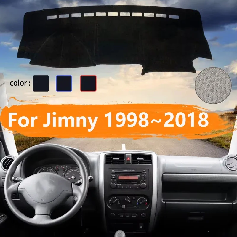 for Suzuki Jimny 1998~2018 Car Dashboard Cover Dashmat Avoid light Sun Shade Carpet Car Accessories 1999 2000 2001 2002 2003
for Suzuki Jimny 1998~2018 Car Dashboard Cover Dashmat Avoid light Sun Shade Carpet Car Accessories 1999 2000 2001 2002 2003