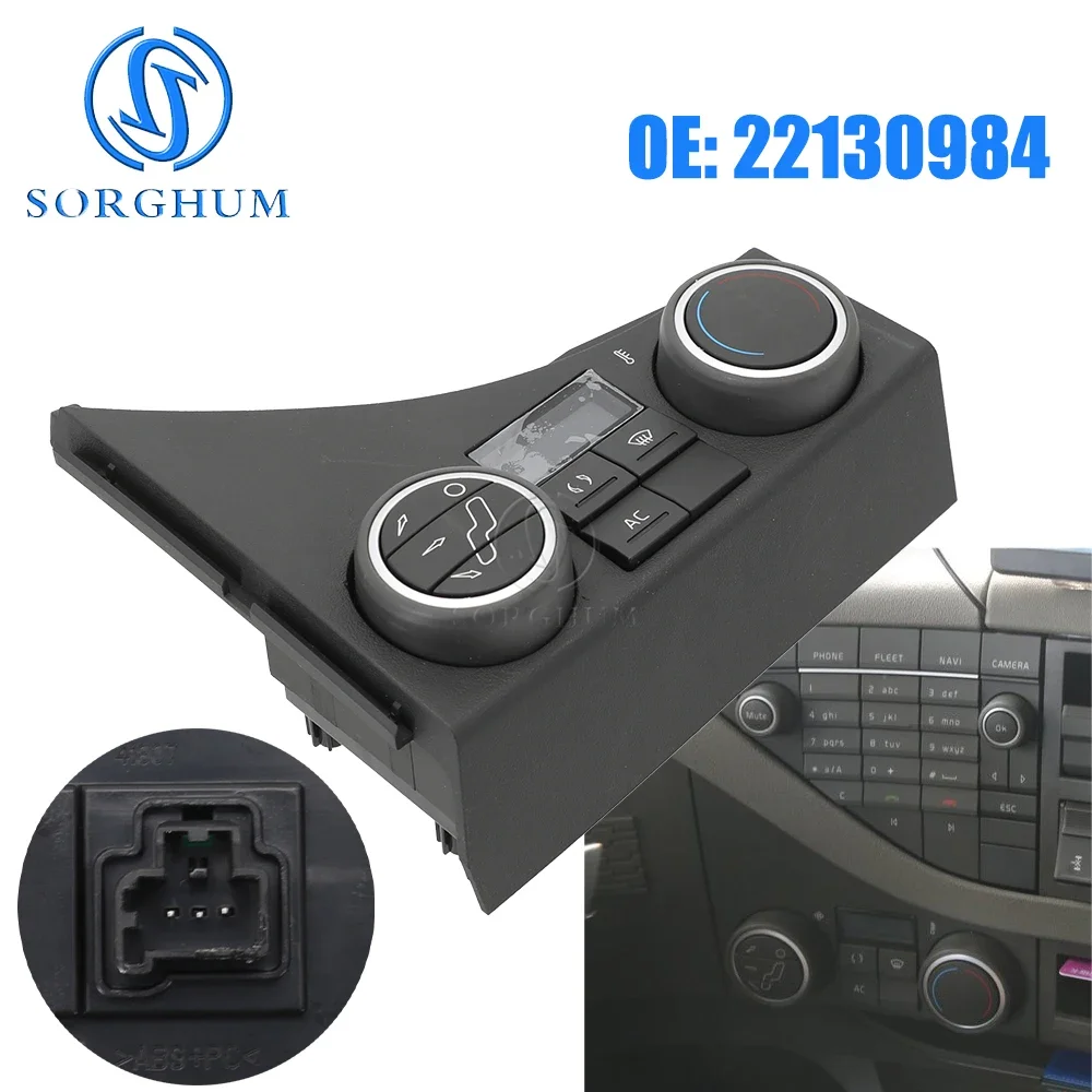 SORGHUM Truck Parts Accessories For VOLVO FH4 EURO6 Dashboard Cabin Radiator Switch Air Conditioning Control Switch 22130984
SORGHUM Truck Parts Accessories For VOLVO FH4 EURO6 Dashboard Cabin Radiator Switch Air Conditioning Control Switch 22130984