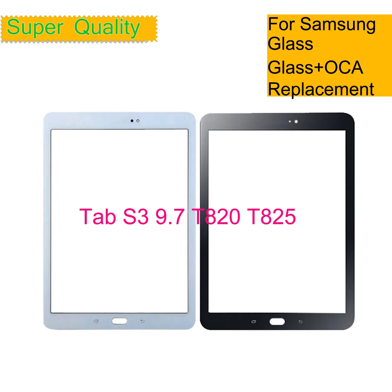 10Pcs/Lot For Samsung Galaxy Tab S3 9.7 SM-T820 SM-T825 T820 T825 Touch Screen Panel Tablet Front Outer LCD Glass Lens With OCA
10Pcs/Lot For Samsung Galaxy Tab S3 9.7 SM-T820 SM-T825 T820 T825 Touch Screen Panel Tablet Front Outer LCD Glass Lens With OCA