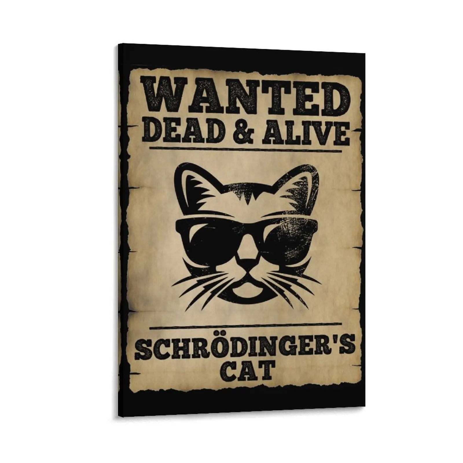 Schrodingers Cat Wanted Dead and Alive Canvas Painting room decor Decoration pictures room wall
Schrodingers Cat Wanted Dead and Alive Canvas Painting room decor Decoration pictures room wall