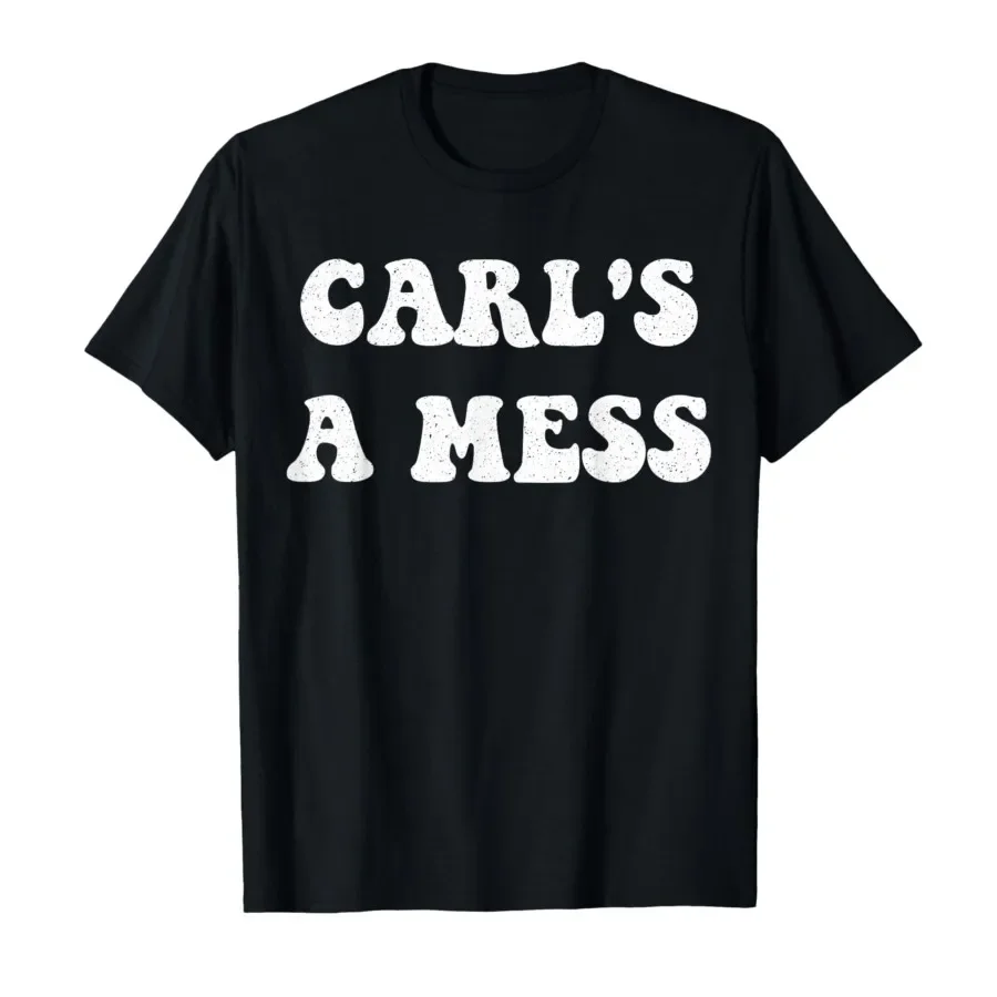 Carl's A Mess Meme Groovy T-shirt For Men Women 100% Cotton T Shirts Short Sleeve Tops 0406-3
Carl's A Mess Meme Groovy T-shirt For Men Women 100% Cotton T Shirts Short Sleeve Tops 0406-3