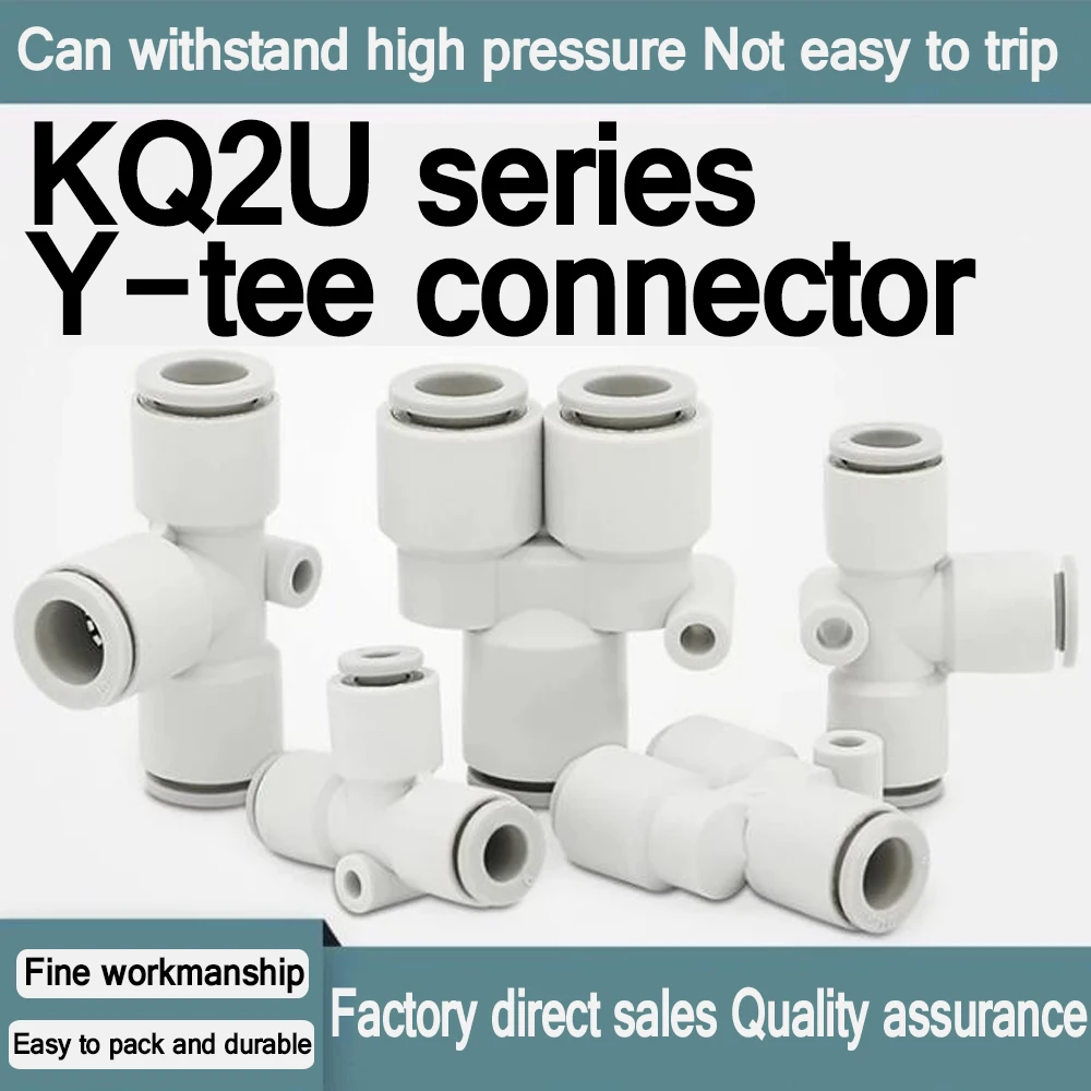 SMC type T-joint KQ2U04/KQ2U06/08/10/12-00A0608 gas pe pneumatic reducer Y joint
SMC type T-joint KQ2U04/KQ2U06/08/10/12-00A0608 gas pe pneumatic reducer Y joint