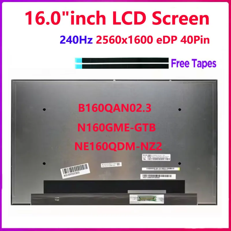 16,0-дюймовый ЖК-экран для ноутбука 240 Гц NE160QDM-NZ2 B160QAN02.3 N160GME-GTB Панель дисплея 2560x1600 100% DCI-P3 500 нит 40 контактов eDP
16,0-дюймовый ЖК-экран для ноутбука 240 Гц NE160QDM-NZ2 B160QAN02.3 N160GME-GTB Панель дисплея 2560x1600 100% DCI-P3 500 нит 40 контактов eDP