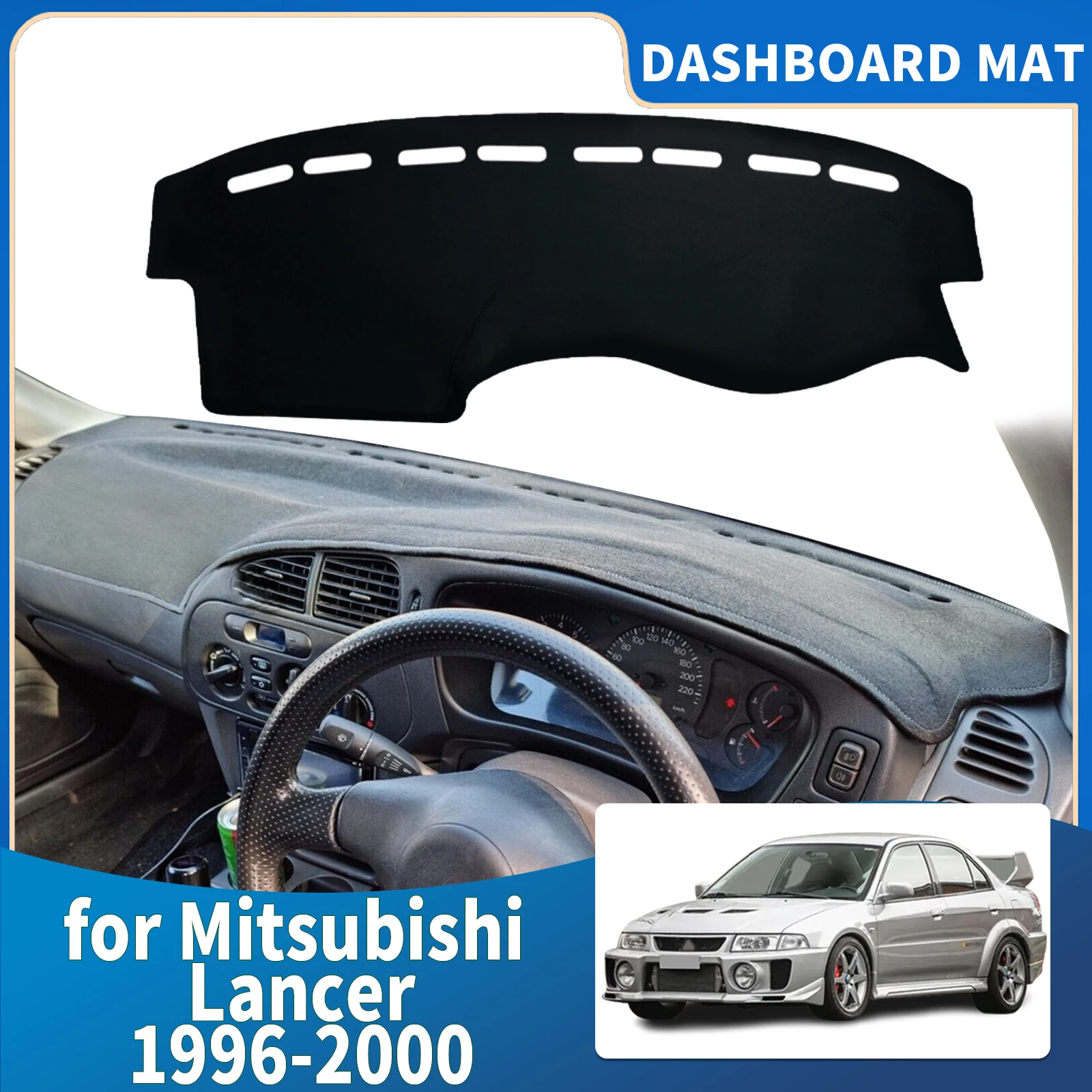 fit for Mitsubishi Lancer 1996-2000 EVO Evolution Dashmat Dashboard Cover Pad Protective Carpet Car Accessories DashMat Sunshade
fit for Mitsubishi Lancer 1996-2000 EVO Evolution Dashmat Dashboard Cover Pad Protective Carpet Car Accessories DashMat Sunshade