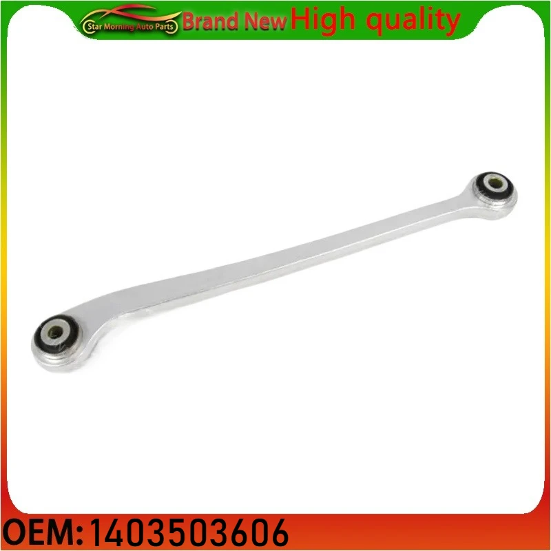 1403503606 A1403503606 Brand new Auto Parts Suspension Rear Control Arm Custom Rear Wheel Tie Rod LR for Mercedes-Benz W140
1403503606 A1403503606 Brand new Auto Parts Suspension Rear Control Arm Custom Rear Wheel Tie Rod LR for Mercedes-Benz W140