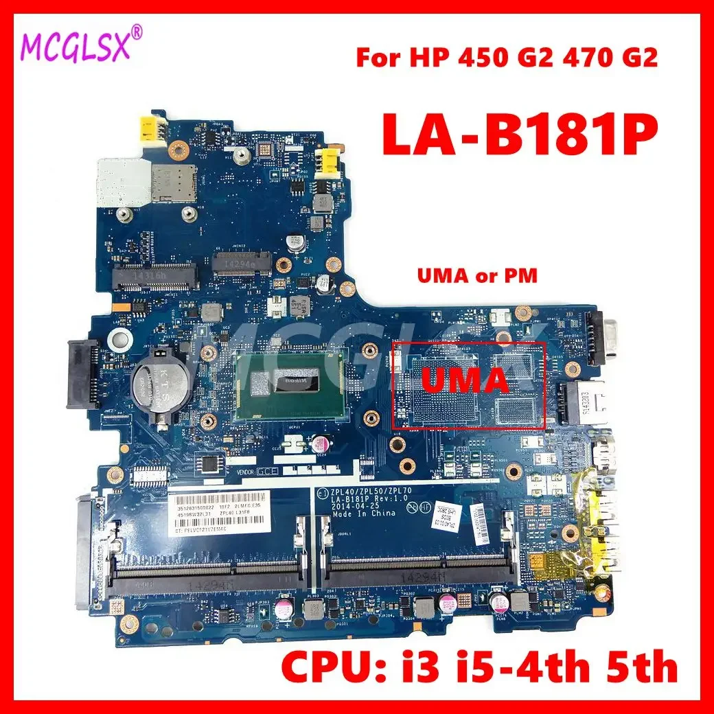 LA-B181P With i3 i5 i7 CPU UMA / DIS Notebook Mainboard For HP Probook 450 G2 470 G2 Laptop Motherboard
LA-B181P With i3 i5 i7 CPU UMA / DIS Notebook Mainboard For HP Probook 450 G2 470 G2 Laptop Motherboard