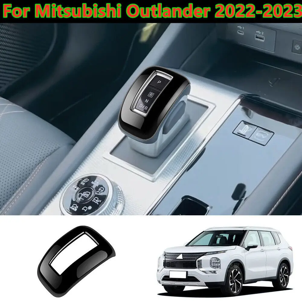 Glossy Black Gear Shift Knob Cover Cap Trim For Mitsubishi Outlander 2022-2023
Glossy Black Gear Shift Knob Cover Cap Trim For Mitsubishi Outlander 2022-2023