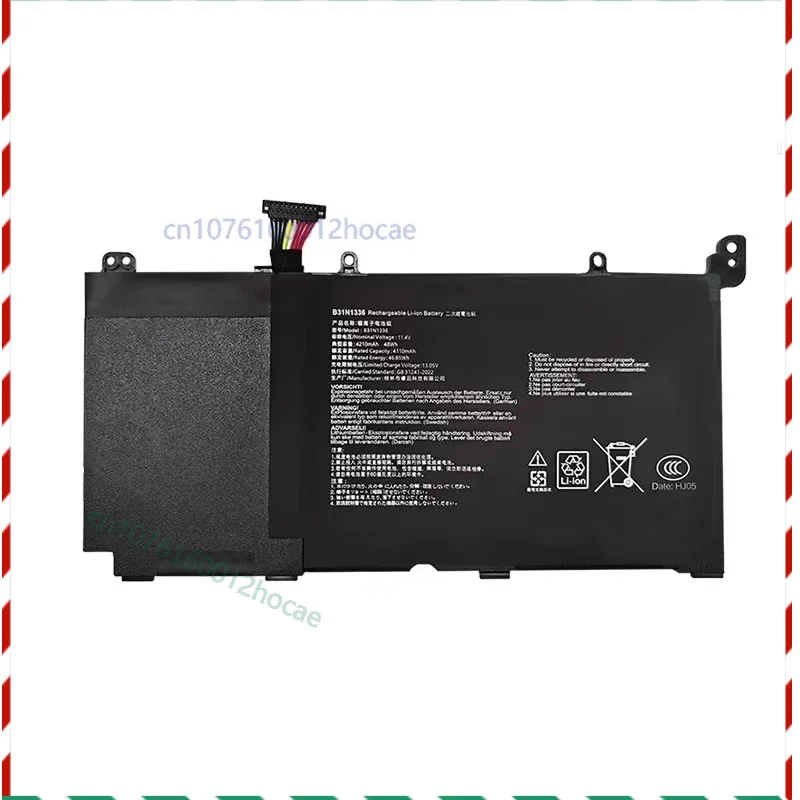 Applicable to ASUS C31-S551 S551L S551LB/LA/LN V551L/LA B31N1336 11.4 V 48WH battery
Applicable to ASUS C31-S551 S551L S551LB/LA/LN V551L/LA B31N1336 11.4 V 48WH battery