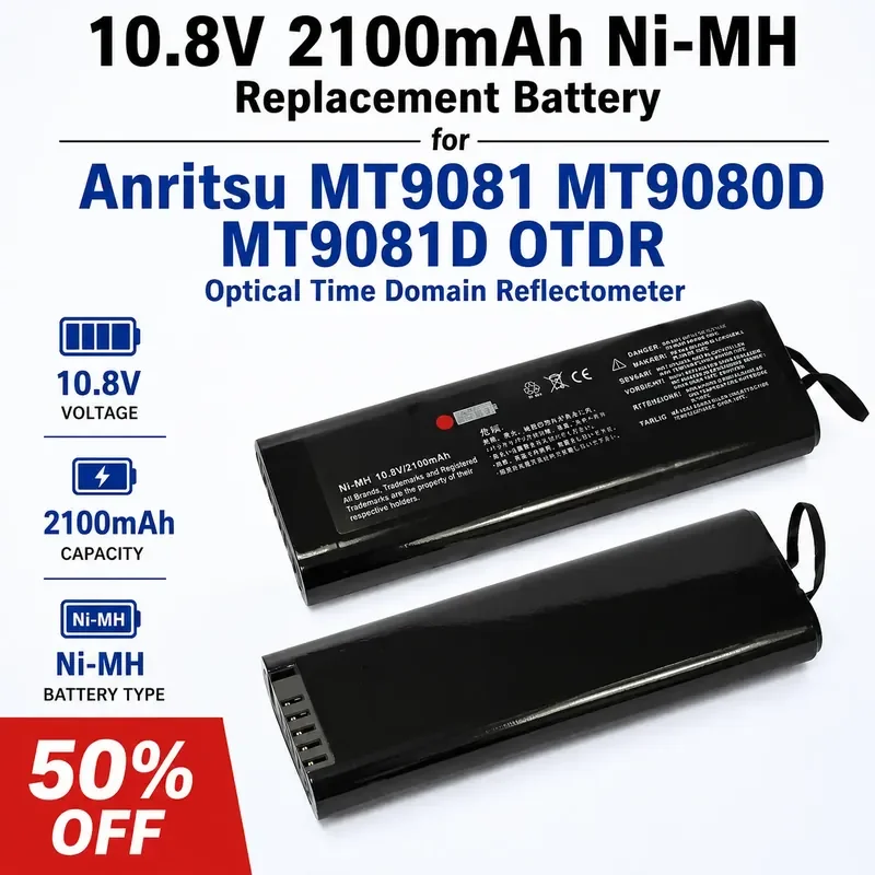 10.8V 2100mAh Ni-MH Replacement Battery for Anritsu MT9081 MT9080D MT9081D OTDR Optical Time Domain Reflectometer
10.8V 2100mAh Ni-MH Replacement Battery for Anritsu MT9081 MT9080D MT9081D OTDR Optical Time Domain Reflectometer