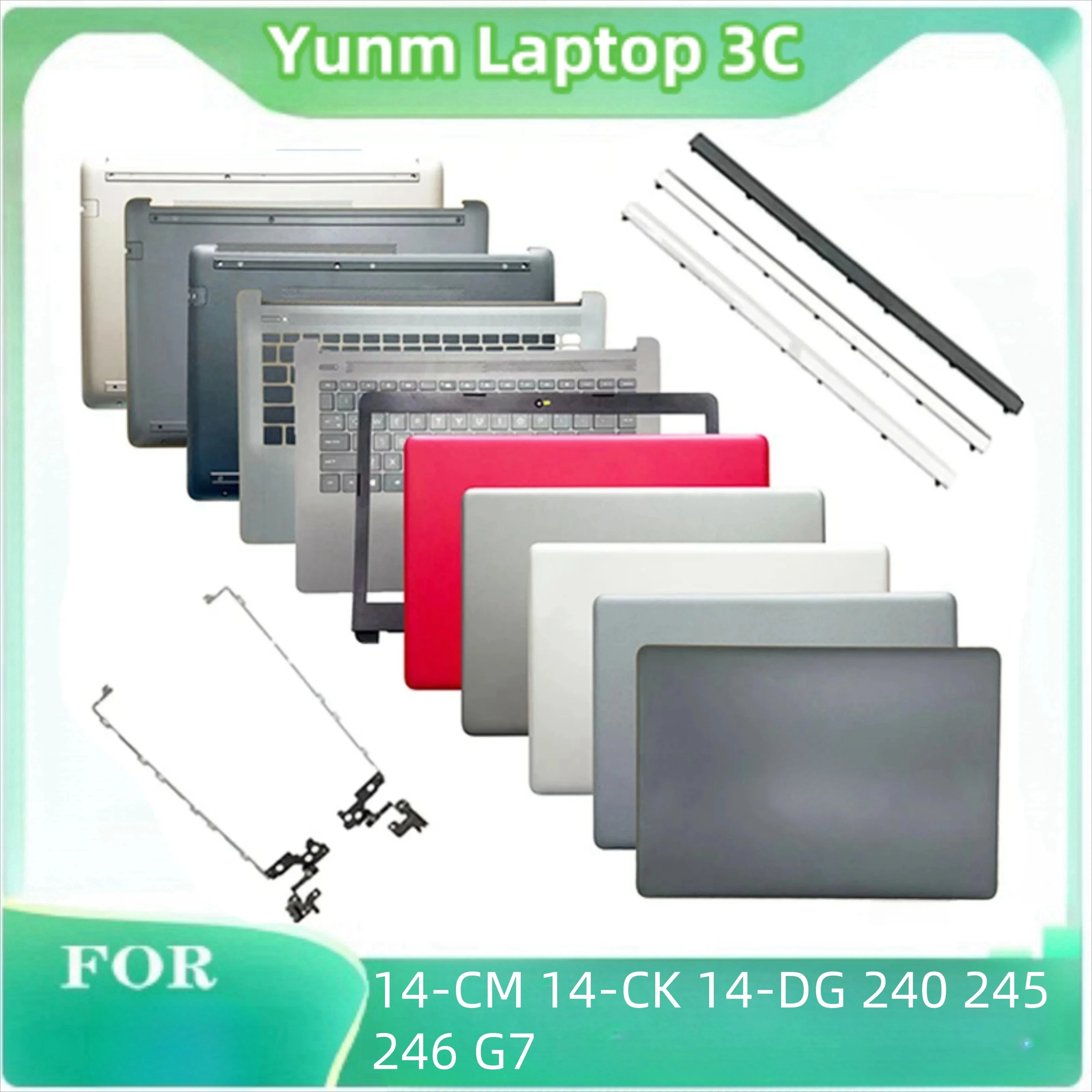 For Pavilion 14-CM 14-CK 14-DG 240 245 246 G7 Laptop Case LCD Back Cover Front bezel Palm rest Upper cover Backshell hinge
For Pavilion 14-CM 14-CK 14-DG 240 245 246 G7 Laptop Case LCD Back Cover Front bezel Palm rest Upper cover Backshell hinge