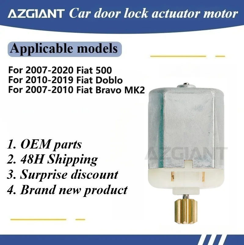 8 teeth 12VDC AZGIANT 20262 3H5265 Car door lock motor for Fiat 500/Doblo/Bravo MK2 New replacement OEM Motor Actuator 12500rpm
8 teeth 12VDC AZGIANT 20262 3H5265 Car door lock motor for Fiat 500/Doblo/Bravo MK2 New replacement OEM Motor Actuator 12500rpm