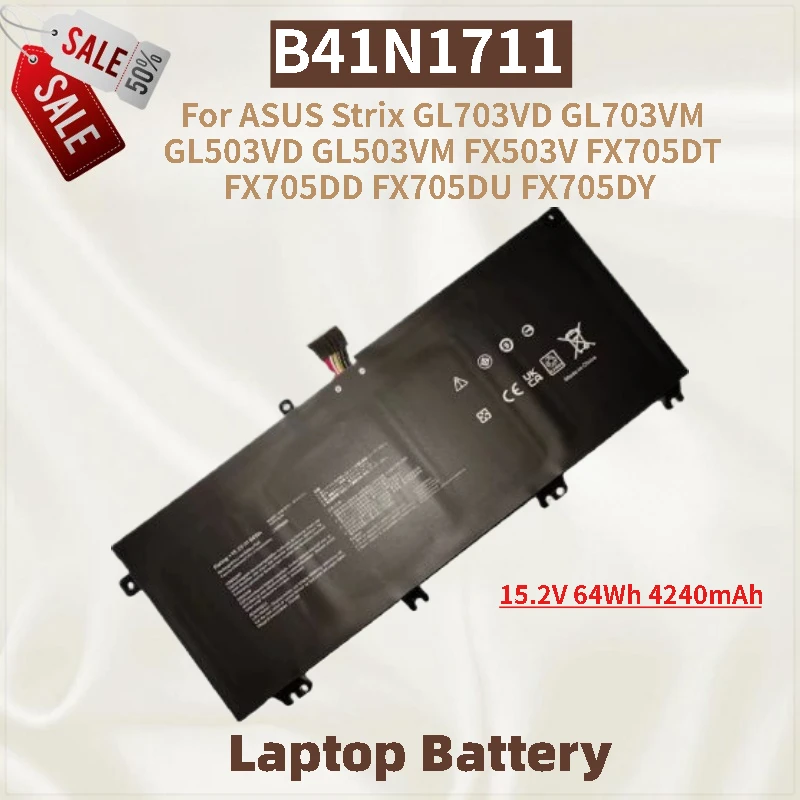 Высокое качество 15,2 В 64 Втч 4240 мАч B41N1711 аккумулятор для ноутбука ASUS Strix GL503VD GL503VM GL703VD GL703VM FX503V FX705DT FX705DD
Высокое качество 15,2 В 64 Втч 4240 мАч B41N1711 аккумулятор для ноутбука ASUS Strix GL503VD GL503VM GL703VD GL703VM FX503V FX705DT FX705DD