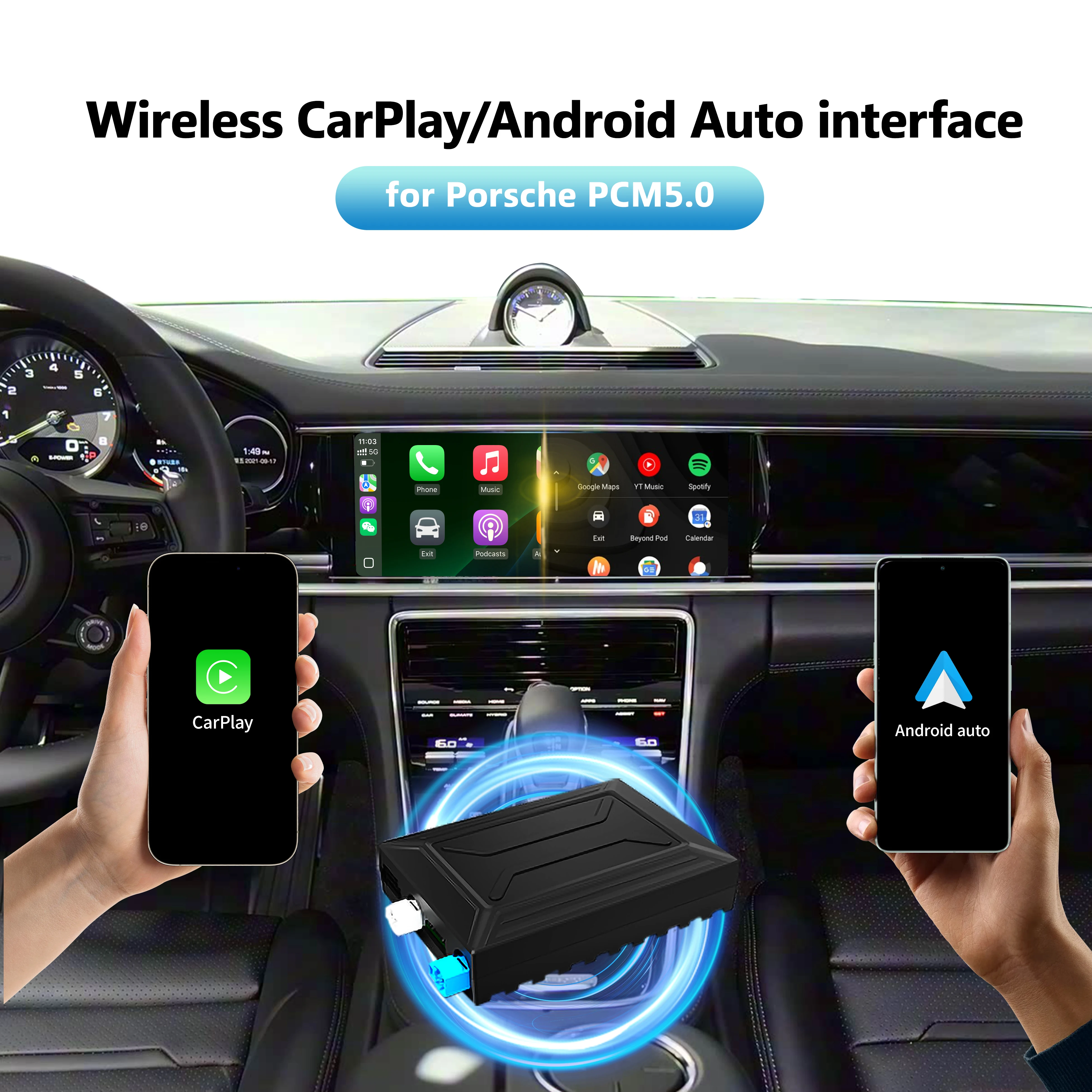 Wireless CarPlay Android Auto Interface For Porsche PCM 5.0 2018–2022 Cayenne Macan Panamera 911
Wireless CarPlay Android Auto Interface For Porsche PCM 5.0 2018–2022 Cayenne Macan Panamera 911